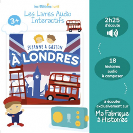 Coffret livre audio Lunii Suzanne et Gaston à Londres pour conteuse Lunii Ma Fabrique à Histoires