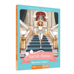 Sarah danse Bienvenue à l'opéra Auzou