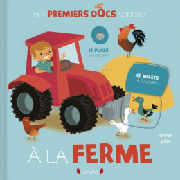 Livre Mes premiers docs sonores A la ferme