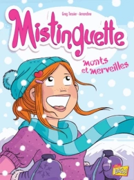 Mistinguette Tome 4 Monts et merveilles Jungle