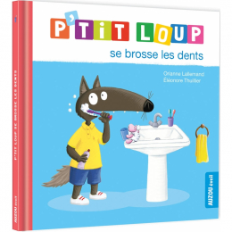 P'tit Loup se brosse les dents Auzou