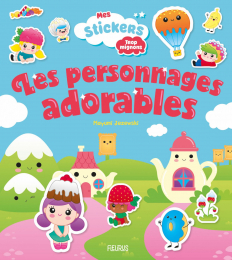 Mes stickers Les personnages adorables Fleurus
