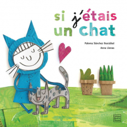 Si j'étais un chat Editions Quatre fleuves