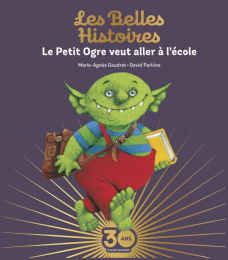 Le petit ogre veut aller à l'école Bayard