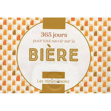 365 jours pour tout savoir sur la bière - Mini calendrier bière - Minimaniak