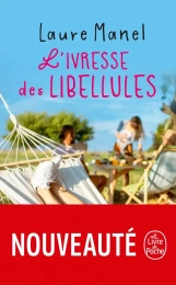L'Ivresse des libellules Laure Manel