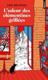 L'odeur des clémentines grillées - Poche Do-woo Lee