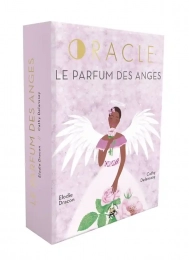 Oracle Le parfum des anges Elodie Dracon Cathy Delanssay