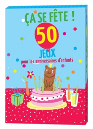Ça se Fête ! 50 jeux anniversaires d'enfants Asmodée