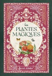 Les plantes magiques Ribeiro Stéphanie  SECRET ETOILES