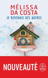 Je revenais des autres Le livre de Poche