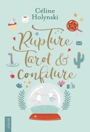 Rupture, tarot et confiture Larousse