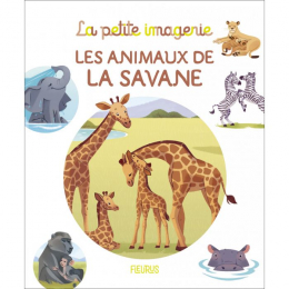 Les animaux de la savane Fleurus