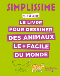 Simplissime - Le livre pour dessiner des animaux le + facile du monde
