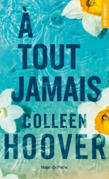 A tout jamais Poche Colleen Hoover