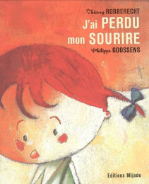 J'ai perdu mon sourire Mijade