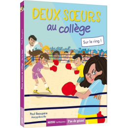 Deux soeurs au collège Tome 3 Sur le ring ! Auzou