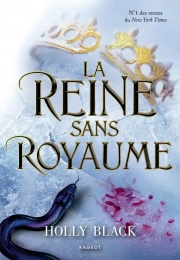 Le peuple de l'air Tome 3 La reine sans royaume Rageot