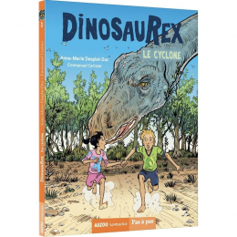 Dinosaurex Tome 1 Le cyclone Auzou