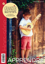 Numéro 11 hors série APPRENDRE Grandir autrement