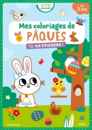 Mes coloriages de Pâques - Avec + de 60 stickers - Album Isabelle Jacqué