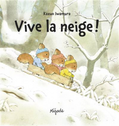 Vive la neige Mijade