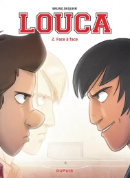 Louca Tome 2 Face à Face Dupuis