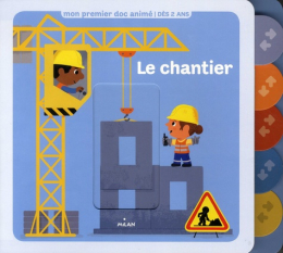 Le chantier Editions Milan