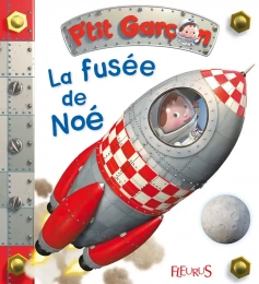 La fusée de Noé Fleurus