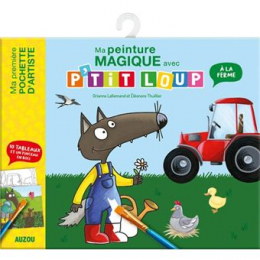 Ma peinture magique avec p'tit loup A la ferme Auzou