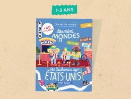 Le magazine enfants USA West Coast - Dès 1 an Les mini Mondes