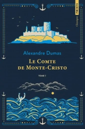 Le comte de Monte-Cristo Tome 1 - Poche - Edition collector Alexandre Dumas