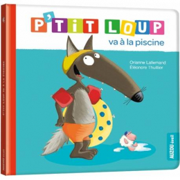 P'tit loup va à la piscine Auzou