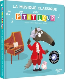 La musique classique avec P'tit Loup Auzou