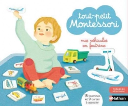 Tout-petit montessori Mes véhicules en feutrines - 18 feutrines et 9 cartes à associer Delphine Roubieu, Mizuho Fujisawa Nathan