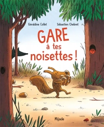 Gare à tes noisettes ! Mijade