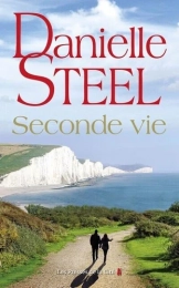 Seconde vie - Grand Format Danielle Steel