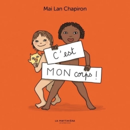 C'est MON corps ! - Album Mai Lan Chapiron