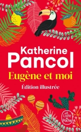 Eugène et moi Le livre de Poche