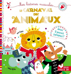 Le carnaval des animaux - livre sonore - Deux coqs d'or