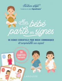 Mon bébé parle en signes Larousse